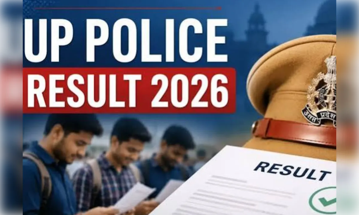 2025 यूपी पुलिस सिपाही रिजल्ट जारी, 17 अगस्त से शुरू होगी अगली प्रक्रिया