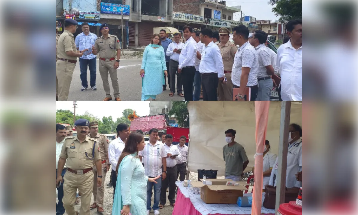 डीएम ने कांवड़ मार्ग का किया निरीक्षण, सुरक्षा व व्यवस्थाओं का लिया जायजा