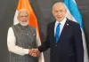 इजरायल के राष्ट्रपति और PM नेतन्याहू की स्वतंत्रता दिवस शुभकामनाओं पर PM मोदी ने जताया आभार