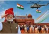 Independence Day 2026 : लालकिले पर पहली बार गूंजा ‘वंदे मातरम’