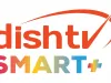 डिश टीवी द्वारा 'डिशटीवी स्मार्ट+' सर्विसेज' के साथ मनोरंजन इंडस्ट्री में आई क्रांति