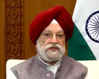 पश्चिम एशिया तनाव के बीच भारत की ऊर्जा सुरक्षा मजबूत: हरदीप पुरी