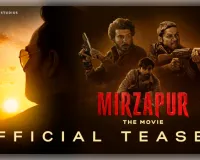 अब बड़े पर्दे पर 'लोकप्रिय क्राइम फ्रेंचाइजी मिर्जापुर: द मूवी' का धमाकेदार टीजर रिलीज